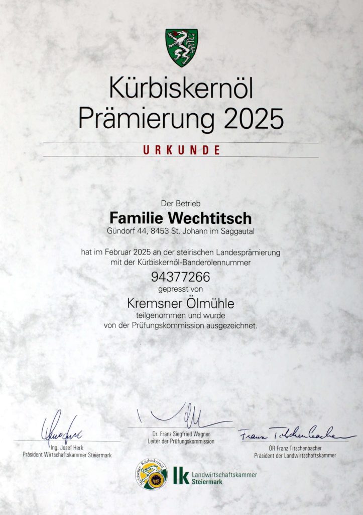 Prämierungsurkunde für Steirisches Kürbiskernöl der Familie Wechtitsch 2025
