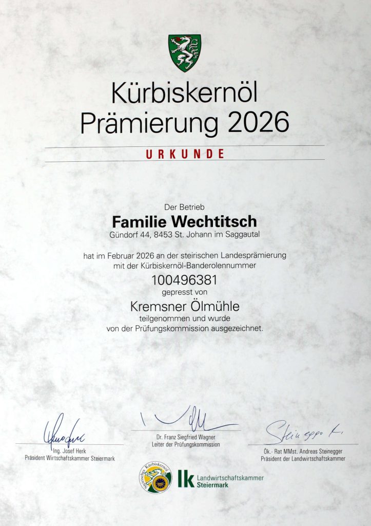 Urkunde der Kürbiskernöl-Prämierung 2026 für Familie Wechtitsch aus St. Johann im Saggautal
